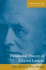 Dynamical Theory of Crystal Lattices - Book