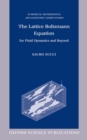 The Lattice Boltzmann Equation : For Fluid Dynamics and Beyond - Book