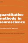 Quantitative Methods in Neuroscience : A Neuroanatomical Approach - Book