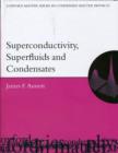 Superconductivity, Superfluids and Condensates - Book