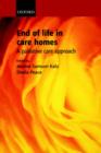 End of Life in Care Homes : A palliative care approach - Book