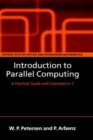 Introduction to Parallel Computing : A practical guide with examples in C - Book