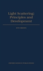 Light Scattering : Principles and Development - Book