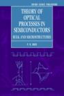 Theory of Optical Processes in Semiconductors : Bulk and Microstructures - Book