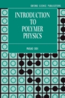 Introduction to Polymer Physics - Book