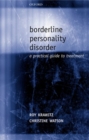 Borderline Personality Disorder : A Practical Guide to Treatment - Book