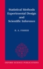 Statistical Methods, Experimental Design, and Scientific Inference - Book