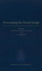 Processing the Facial Image : Proceedings of a Royal Society Discussion Meeting held on 9 and 10 July 1991 - Book