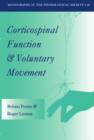 Corticospinal Function and Voluntary Movement - Book