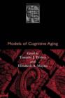 Models of Cognitive Aging - Book