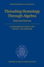 Threading Homology through Algebra : Selected patterns - Book