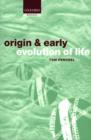 The Origin and Early Evolution of Life - Book