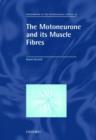 The Motoneurone and its Muscle Fibres - Book