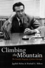 Climbing the Mountain : The Scientific Biography of Julian Schwinger - Book
