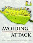 Avoiding Attack : The Evolutionary Ecology of Crypsis, Warning Signals and Mimicry - Book