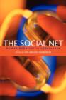 The Social Net : Human Behavior in Cyberspace - Book