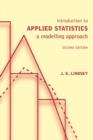 Introduction to Applied Statistics : A Modelling Approach - Book
