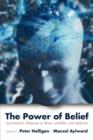 The Power of Belief : Psychosocial influence on illness, disability and medicine - Book