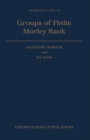 Groups of Finite Morley Rank - Book