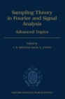 Sampling Theory in Fourier and Signal Analysis: Advanced Topics - Book
