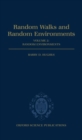 Random Walks and Random Environments: Volume 2: Random Environments - Book