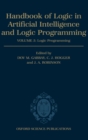 Handbook of Logic in Artificial Intelligence and Logic Programming: Volume 5: Logic Programming - Book