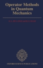 Operator Methods in Quantum Mechanics - Book