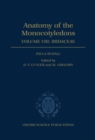 Anatomy of the Monocotyledons VIII. Iridaceae - Book