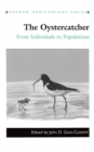 The Oystercatcher : From Individuals to Populations - Book