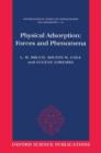 Physical Adsorption : Forces and Phenomena - Book