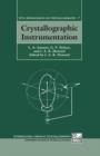 Crystallographic Instrumentation - Book