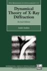 Dynamical Theory of X-Ray Diffraction - Book
