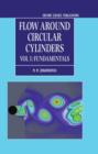 Flow Around Circular Cylinders : Volume I: Fundamentals - Book