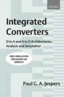 Integrated Converters : D to A and A to D Architectures, Analysis and Simulation - Book