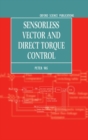 Sensorless Vector and Direct Torque Control - Book