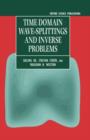 Time Domain Wave-splittings and Inverse Problems - Book