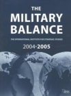 The Military Balance 2004-2005 - Book