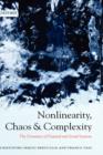 Nonlinearity, Chaos, and Complexity : The Dynamics of Natural and Social Systems - Book