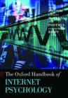 Oxford Handbook of Internet Psychology - Book