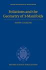 Foliations and the Geometry of 3-Manifolds - Book