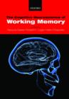 The Cognitive Neuroscience of Working Memory - Book