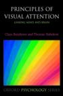 Principles of Visual Attention : Linking Mind and Brain - Book