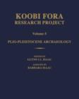 Koobi Fora Research Project: Volume 5 : Plio-Pleistocene Archaeology - Book