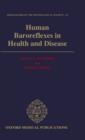 Human Baroreflexes in Health and Disease - Book