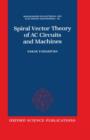 Spiral Vector Theory of AC Circuits and Machines - Book
