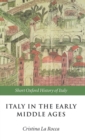 Italy in the Early Middle Ages : 476-1000 - Book