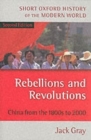 Rebellions and Revolutions : China from the 1880s to 2000 - Book