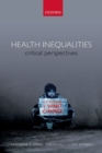 Health Inequalities : Critical Perspectives - Book