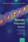 Optically Polarized Atoms : Understanding light-atom interactions - Book
