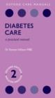 Diabetes Care : A Practical Manual - Book